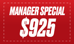 Manager Special: $925 Coupon